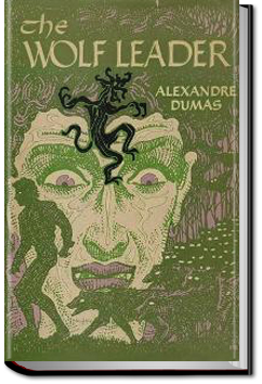 The Wolf-Leader | Alexandre Dumas